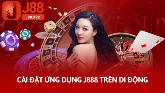 Cài đặt ứng dụng j888 trên di động