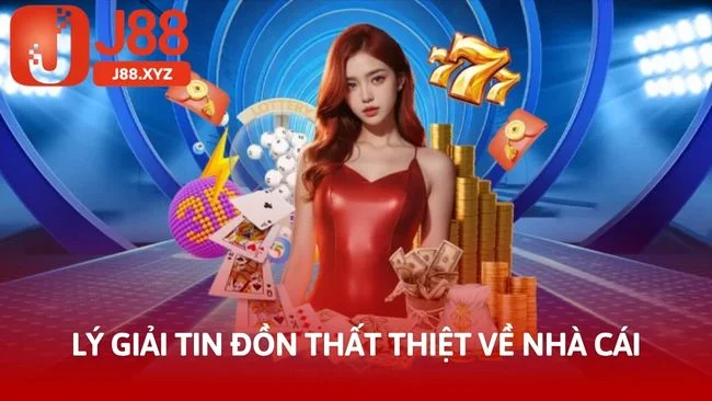 Lý giải tin đồn thất thiệt về nhà cái